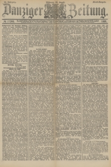 Danziger Zeitung. Jg.31, № 17249 (29 August 1888) - Abend-Ausgabe.