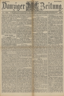 Danziger Zeitung. Jg.31, № 17251 (30 August 1888) - Abend-Ausgabe.