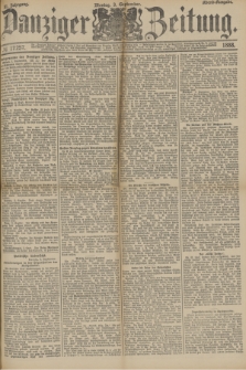 Danziger Zeitung. Jg.31, № 17257 (3 September 1888) - Abend-Ausgabe.
