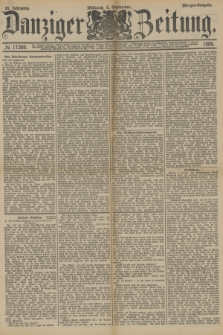 Danziger Zeitung. Jg.31, № 17260 (5 September 1888) - Morgen-Ausgabe.