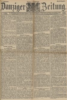 Danziger Zeitung. Jg.31, № 17265 (7 September 1888) - Abend-Ausgabe.