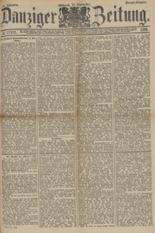 Danziger Zeitung. Jg.31, № 17272 (12 September 1888) - Morgen-Ausgabe.
