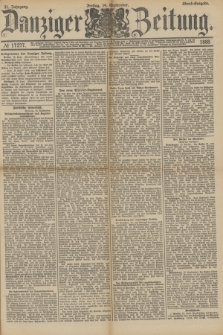 Danziger Zeitung. Jg.31, № 17277 (14 September 1888) - Abend-Ausgabe.