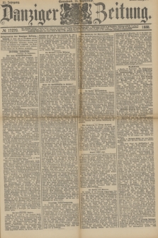 Danziger Zeitung. Jg.31, № 17279 (15 September 1888) - Abend-Ausgabe.
