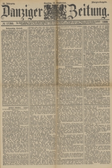 Danziger Zeitung. Jg.31, № 17280 (16 September 1888) - Abend-Ausgabe. + dod.