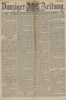 Danziger Zeitung. Jg.31, № 17283 (18 September 1888) - Abend-Ausgabe.