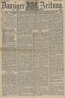 Danziger Zeitung. Jg.31, № 17290 (22 September 1888) - Morgen-Ausgabe.