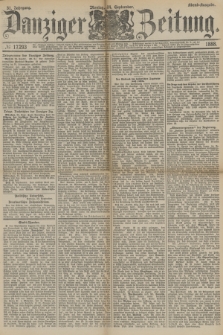 Danziger Zeitung. Jg.31, № 17293 (24 September 1888) - Abend-Ausgabe. + dod.