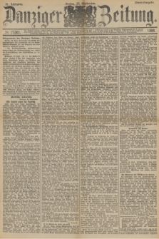 Danziger Zeitung. Jg.31, № 17301 (28 September 1888) - Abend-Ausgabe.