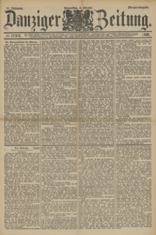 Danziger Zeitung. Jg.31, № 17310 (4 Oktober 1888) - Morgen-Ausgabe.