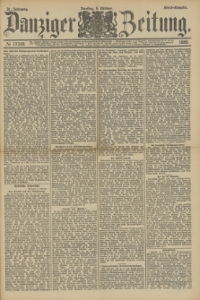 Danziger Zeitung. Jg.31, № 17319 (9 Oktober 1888) - Abend-Ausgabe.