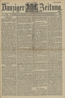 Danziger Zeitung. Jg.31, № 17329 (15 Oktober 1888) - Abend-Ausgabe. + dod.