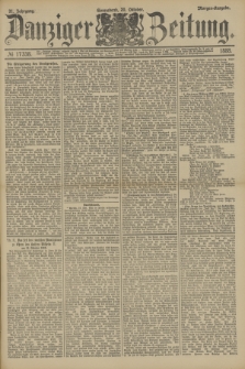 Danziger Zeitung. Jg.31, № 17338 (20 Oktober 1888) - Morgen-Ausgabe.
