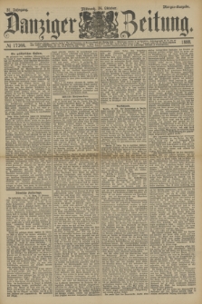 Danziger Zeitung. Jg.31, № 17344 (24 Oktober 1888) - Morgen=Ausgabe.