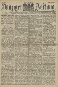Danziger Zeitung. Jg.31, № 17349 (26 Oktober 1888) - Abend-Ausgabe.