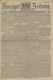 Danziger Zeitung. Jg.31, № 17351 (27 Oktober 1888) - Abend-Ausgabe.