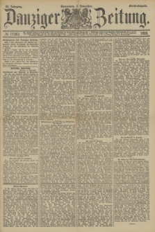 Danziger Zeitung. Jg.31, № 17363 (3 November 1888) - Abend-Ausgabe.