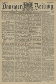 Danziger Zeitung. Jg.31, № 17369 (7 November 1888) - Abend-Ausgabe.