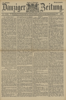 Danziger Zeitung. Jg.31, № 17372 (9 November 1888) - Morgen-Ausgabe.