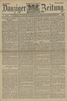Danziger Zeitung. Jg.31, № 17374 (10 November 1888) - Morgen=Ausgabe.