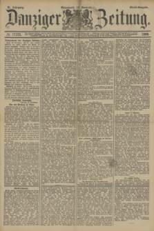 Danziger Zeitung. Jg.31, № 17375 (10 November 1888) - Abend-Ausgabe.