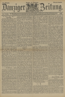 Danziger Zeitung. Jg.31, № 17378 (13 November 1888) - Morgen-Ausgabe