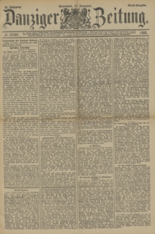 Danziger Zeitung. Jg.31, № 17387 (17 November 1888) - Abend-Ausgabe.