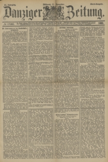 Danziger Zeitung. Jg.31, № 17393 (21 November 1888) - Abend-Ausgabe.