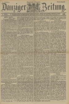 Danziger Zeitung. Jg.31, № 17411 (1 Dezember 1888) - Abend-Ausgabe