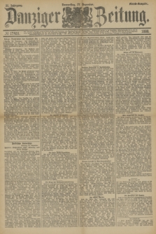 Danziger Zeitung. Jg.31, № 17451 (27 Dezember 1888) - Abend-Ausgabe.
