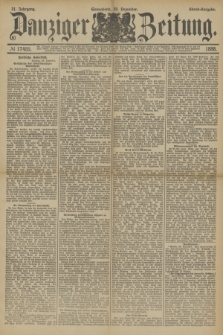 Danziger Zeitung. Jg.31, № 17455 (29 Dezember 1888) - Abend-Ausgabe.