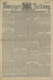 Danziger Zeitung. Jg.32, № 17633 (13 April 1889) - Abend-Ausgabe + dod.