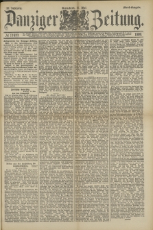 Danziger Zeitung. Jg.32, № 17677 (11 Mai 1889) - Abend-Ausgabe. + dod.