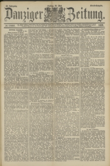 Danziger Zeitung. Jg.32, № 17697 (24 Mai 1889) - Abend-Ausgabe. + dod.