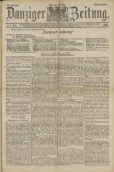 Danziger Zeitung. Jg.32, № 17705 (29 Mai 1889) - Abend-Ausgabe. + dod.