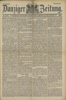 Danziger Zeitung. Jg.32, № 17723 (11 Juni 1889) - Abend-Ausgabe. + dod.