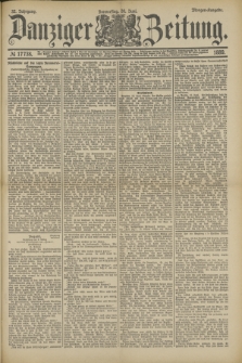 Danziger Zeitung. Jg.32, № 17738 (20 Juni 1889) - Morgen-Ausgabe.