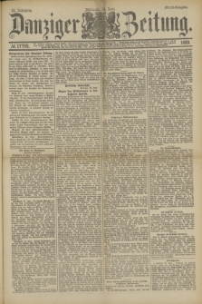 Danziger Zeitung. Jg.32, № 17749 (26 Juni 1889) - Abend-Ausgabe.