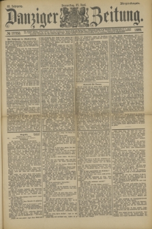 Danziger Zeitung. Jg.32, № 17750 (27 Juni 1889) - Morgen-Ausgabe.