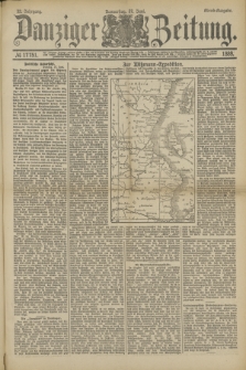 Danziger Zeitung. Jg.32, № 17751 (27 Juni 1889) - Abend-Ausgabe. + dod.