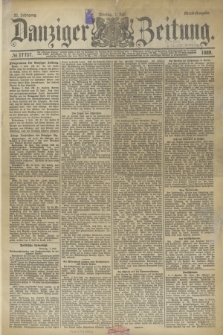 Danziger Zeitung. Jg.32, № 17757 (1. Juli 1889) - Abend-Ausgabe.