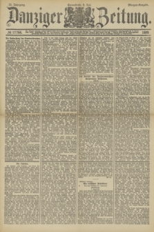 Danziger Zeitung. Jg.32, № 17766 (6 Juli 1889) - Morgen-Ausgabe.