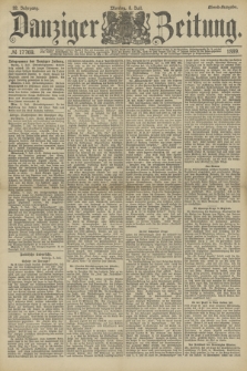 Danziger Zeitung. Jg.32, № 17769 (8. Juli 1889) - Abend-Ausgabe.