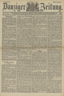 Danziger Zeitung. Jg.32, № 17774 (11 Juli 1889) - Morgen-Ausgabe.