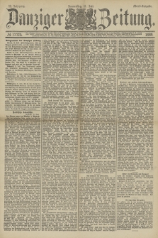 Danziger Zeitung. Jg.32, № 17775 (11 Juli 1889) - Abend-Ausgabe.