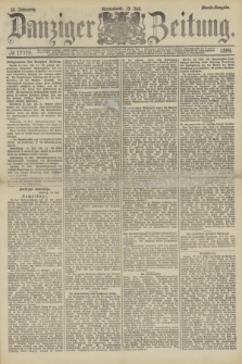 Danziger Zeitung. Jg.32, № 17779 (13 Juli 1889) - Abend-Ausgabe.