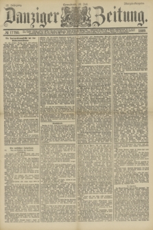 Danziger Zeitung. Jg.32, № 17790 (20 Juli 1889) - Morgen-Ausgabe.
