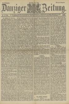 Danziger Zeitung. Jg.32, № 17794 (23 Juli 1889) - Morgen-Ausgabe.