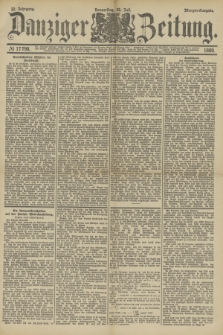 Danziger Zeitung. Jg.32, № 17798 (25 Juli 1889) - Morgen-Ausgabe.