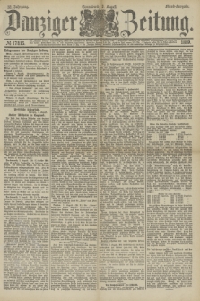 Danziger Zeitung. Jg.32, № 17815 (3 August 1889) - Abend-Ausgabe.